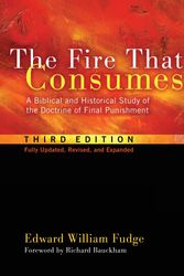 Cover Art for 9781608999309, The Fire That Consumes by Edward William Fudge