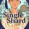 Cover Art for 8580001055770, A Single Shard by Linda Sue Park