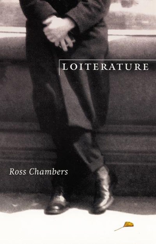 Cover Art for 9780803263925, Loiterature by Ross Chambers