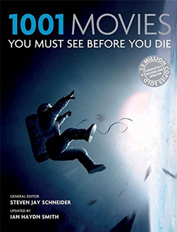 Cover Art for 9781844037971, 1001: Movies You Must See Before You Die by Steven Jay Schneider