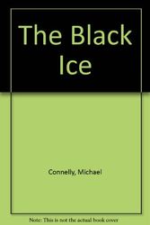 Cover Art for 9781857979589, The Black Ice by Michael Connelly