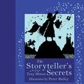 Cover Art for 9781407077123, The Storyteller's Secrets by Tony Mitton, Peter Bailey