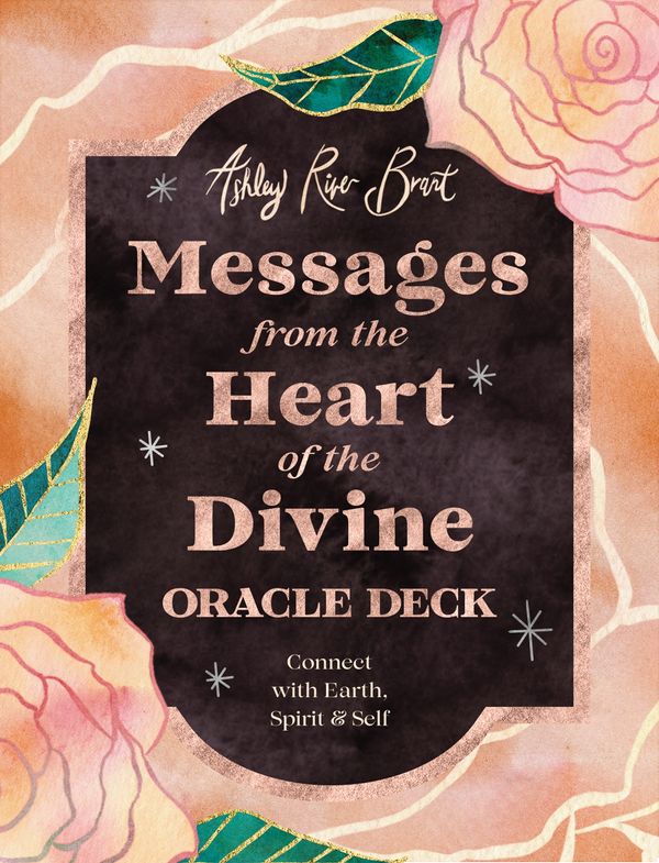Cover Art for 9781683646846, Messages from the Heart of the Divine Oracle Deck by Ashley River Brant
