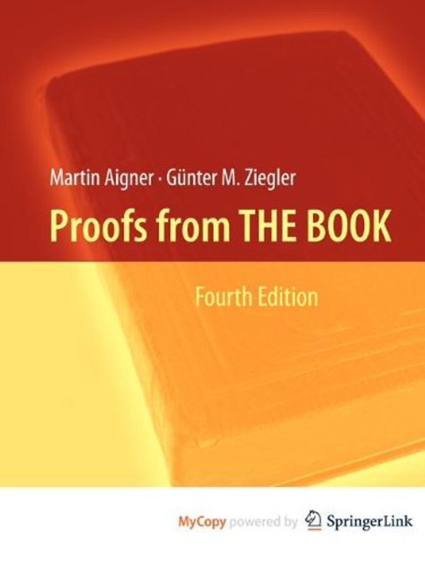 Cover Art for 9783642010378, Proofs from the Book by Martin Aigner, Günter M. Ziegler