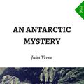 Cover Art for 9788892527645, An Antarctic Mystery by Verne Jules