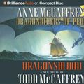Cover Art for 9781596008915, Dragonsblood (Dragonriders of Pern Series) by Todd J. McCaffrey