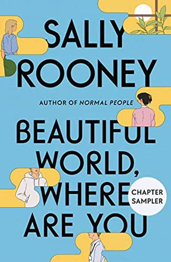 Cover Art for B09BLW1D1P, Beautiful World, Where Are You Chapter Sampler by Sally Rooney