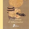 Cover Art for 9788435035149, Flashman El Libertador - V by George MacDonald Fraser