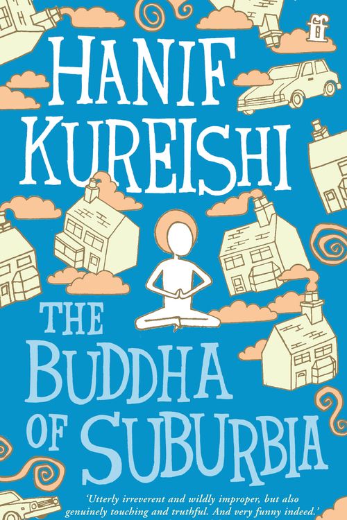 Cover Art for 9780571245871, The Buddha of Suburbia by Hanif Kureishi