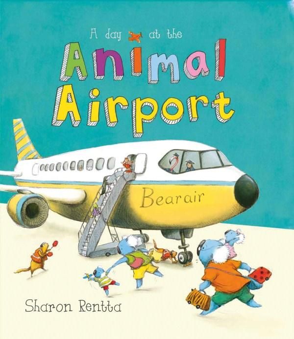Cover Art for 9781407147338, A Day at the Animal Airport by Sharon Rentta