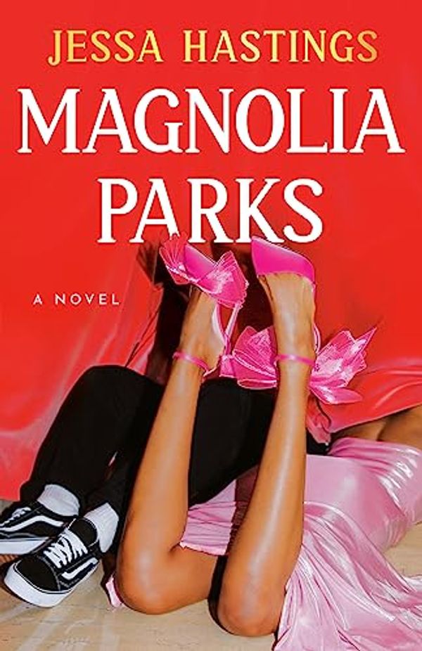 Cover Art for B0C6NBLBL2, Magnolia Parks (The Magnolia Parks Universe Book 1) by Jessa Hastings