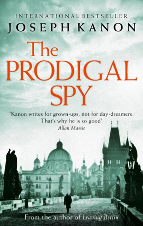 Cover Art for 9780751564471, The Prodigal Spy by Joseph Kanon