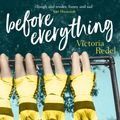 Cover Art for 9781473651814, Before Everything by Victoria Redel