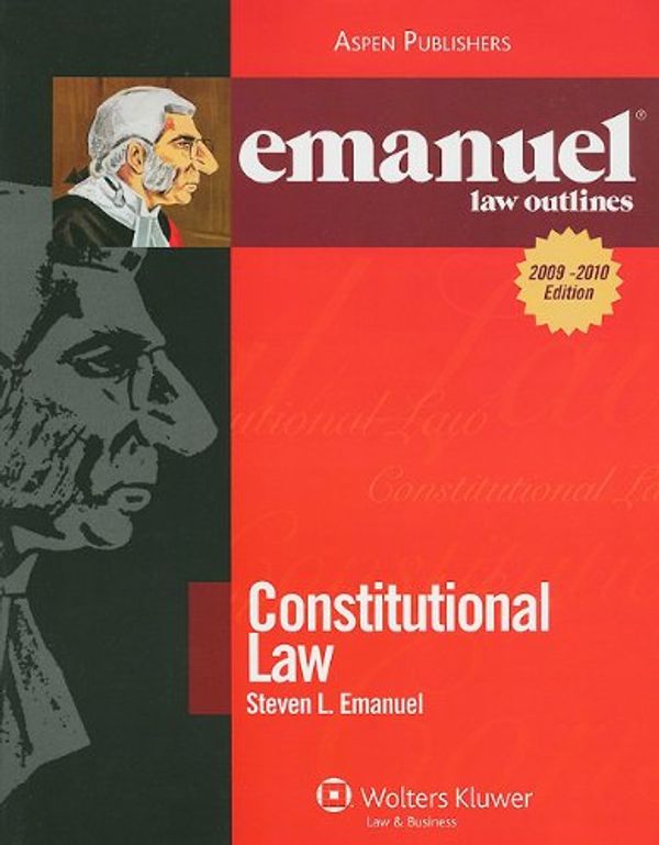Cover Art for 9780735578838, Constitutional Law by Steven L Emanuel
