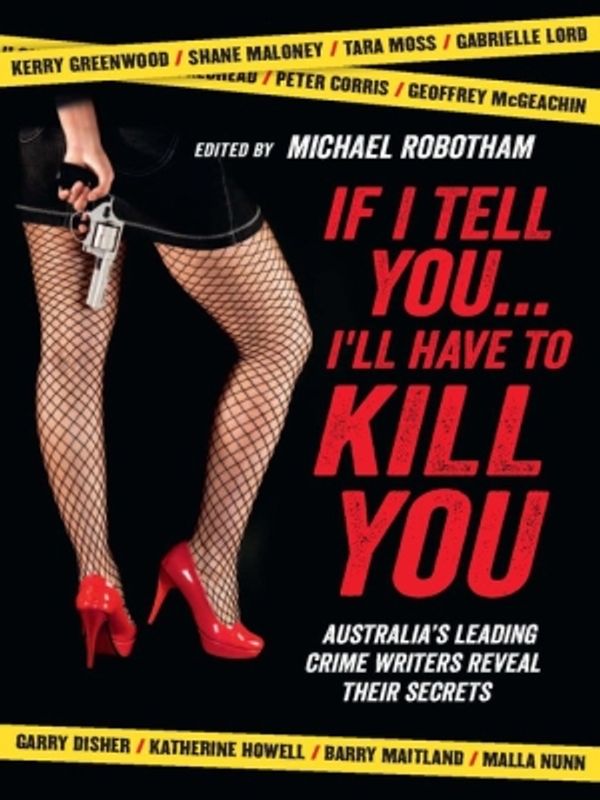 Cover Art for 9781743434345, If I Tell You I'll Have to Kill You by Michael Robotham
