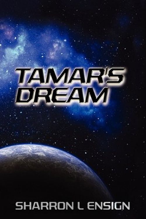 Cover Art for 9781432738785, Tamar's Dream by Sharron L Ensign