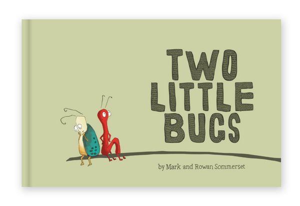 Cover Art for 9780986466830, Two Little Bugs by Mark Sommerset