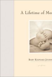 Cover Art for 9780865734241, A Lifetime of Memories: Baby Keepsake Journal and CD by Compass Labs