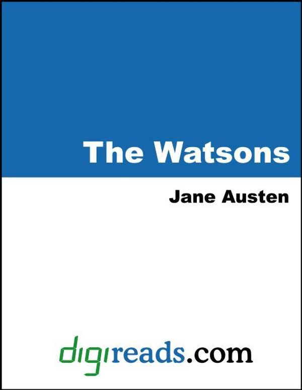 Cover Art for 9781420911206, The Watsons by Jane Austen