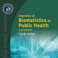 Cover Art for 9781449623944, Essentials of Biostatistics in Public Health by Lisa M. Sullivan
