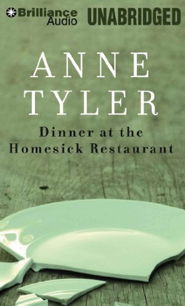 Cover Art for 9781469281230, Dinner at the Homesick Restaurant by Anne Tyler