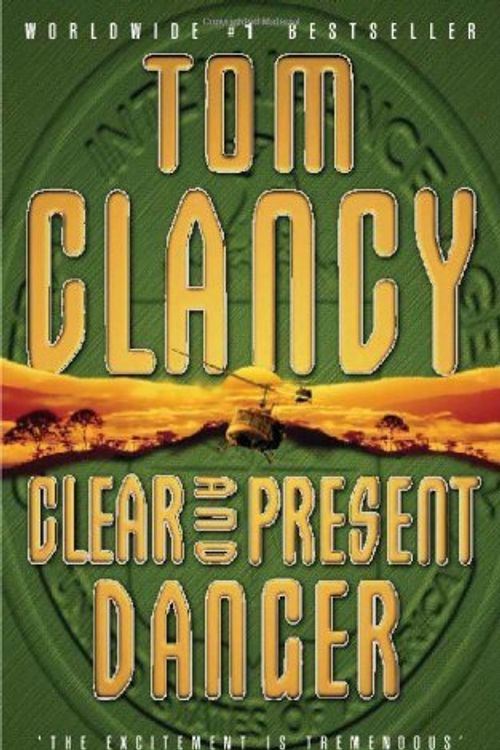 Cover Art for B011T6O4KU, Clear and Present Danger by Tom Clancy (2-Feb-1998) Paperback by Tom Clancy