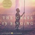 Cover Art for 9780060953461, The Grass Is Singing: A Novel (Perennial Classics) by Doris May Lessing