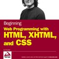 Cover Art for 9781118058794, Beginning Web Programming with HTML, XHTML, and CSS by Jon Duckett
