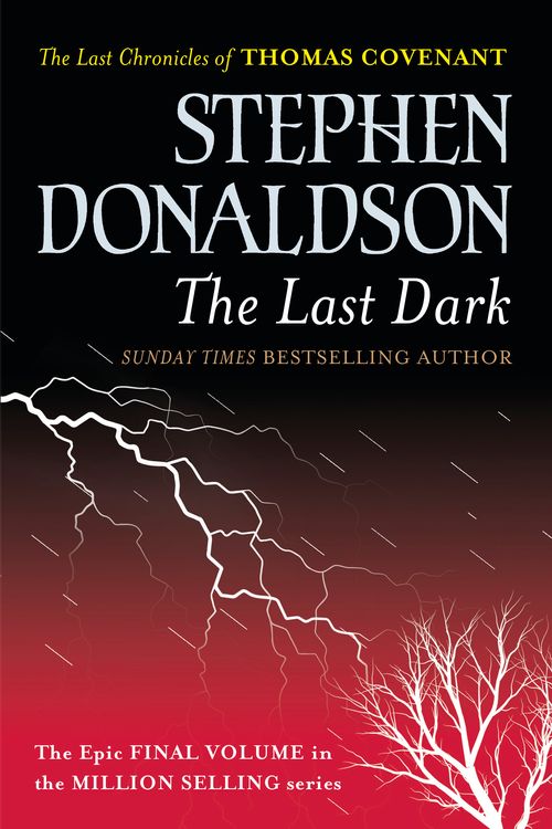 Cover Art for 9780575083462, The Last Dark by Stephen Donaldson