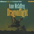 Cover Art for 9781597379519, Dragonflight by Anne McCaffrey