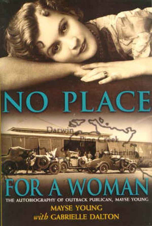 Cover Art for 9780725107567, No Place for a Woman by Mayse Young