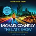 Cover Art for 9781409166184, The Late Show by Michael Connelly