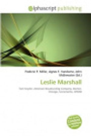 Cover Art for 9786132689092, Leslie Marshall by Frederic P. Miller, Agnes F. Vandome, John McBrewster
