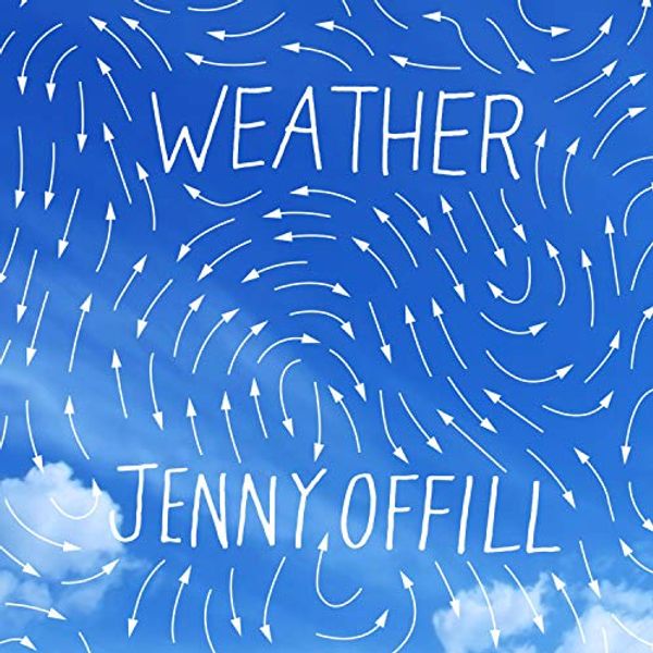 Cover Art for B086D53QWY, Weather by Jenny Offill