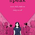 Cover Art for 9781444953749, Speak: The Graphic Novel by Emily Carroll, Laurie Halse Anderson
