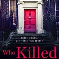 Cover Art for 9780008281007, Who Killed Ruby? by Camilla Way