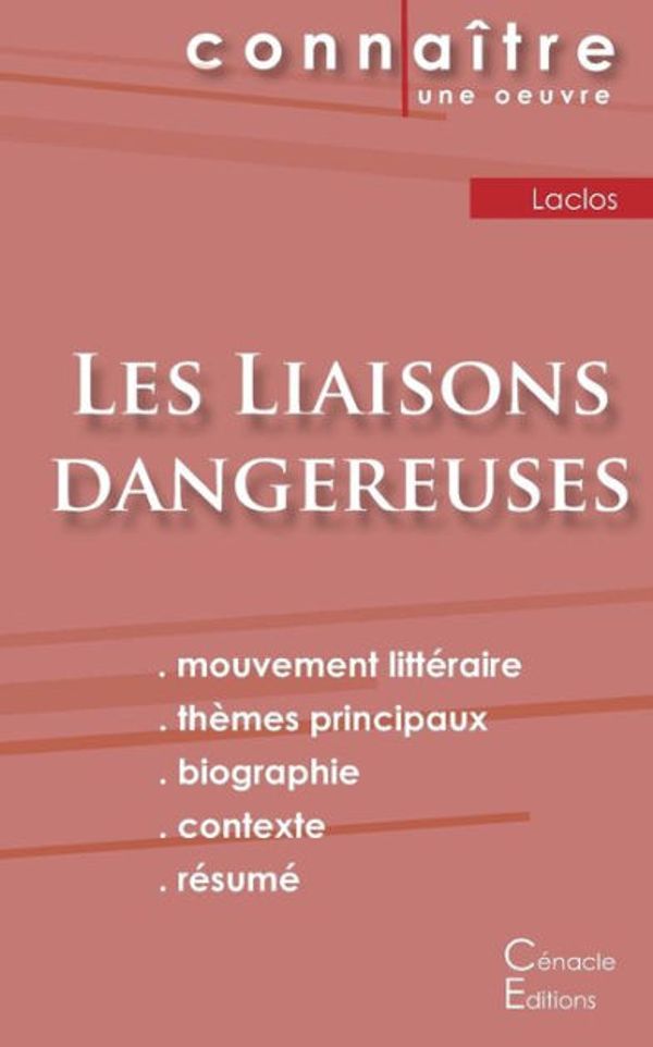 Cover Art for 9782367887050, Fiche de lecture Les Liaisons dangereuses de Laclos (Analyse littéraire de référence et résumé complet) by Choderlos De Laclos