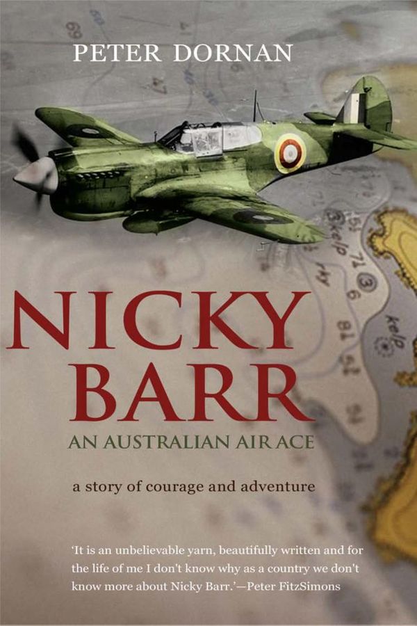 Cover Art for 9781741156737, Nicky Barr, An Australian Air Ace by Peter Dornan