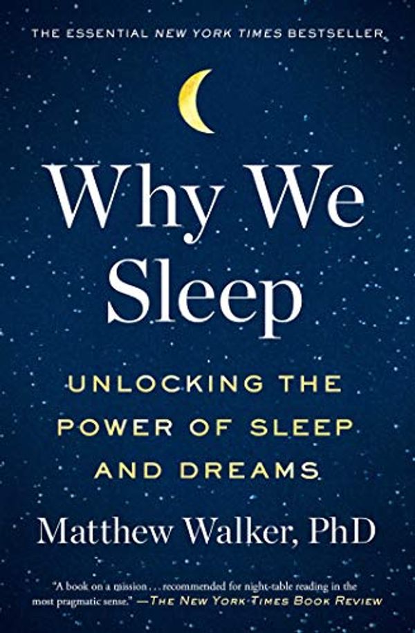 Cover Art for 9781501144332, Why We Sleep by Matthew Walker