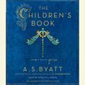 Cover Art for 9780307577535, The Children's Book by A S Byatt