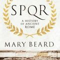Cover Art for 9781631492228, SPQR: A History of Ancient Rome by Mary Beard