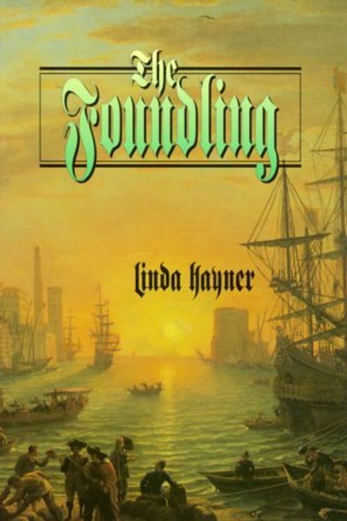 Cover Art for 9780890849415, The Foundling by Linda K Hayner