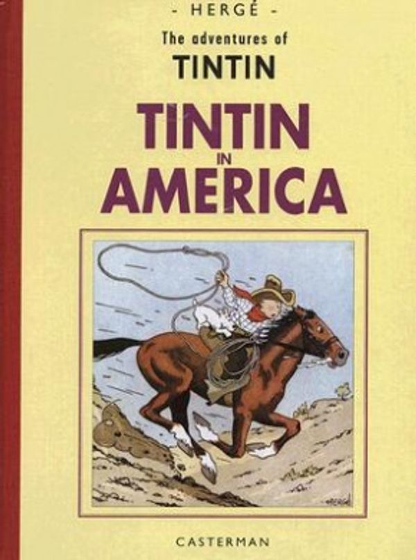 Cover Art for 9780867199048, Tintin in America by Herge