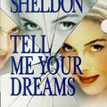 Cover Art for 9781559275224, Tell Me Your Dreams by Sidney Sheldon