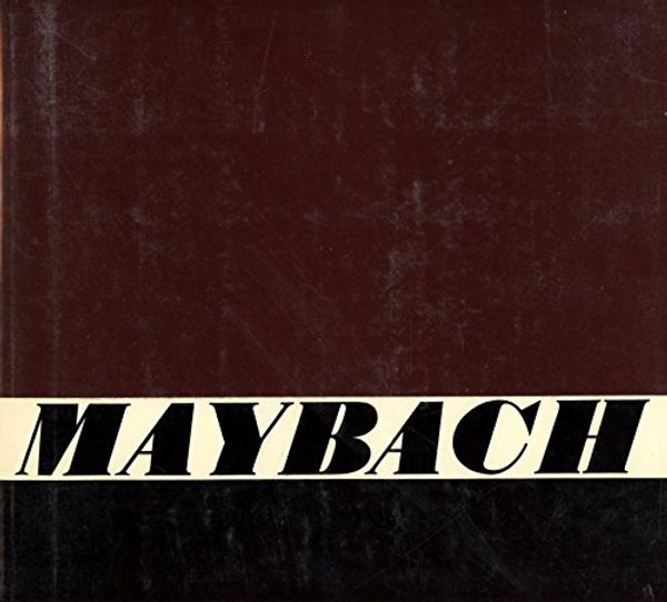 Cover Art for 9783922657170, Maybach: Die Geschichte der Maybach Automobile by Michael Wolf Metternich
