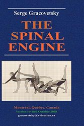 Cover Art for 9781427629975, The Spinal Engine by Serge Gracovetsky
