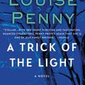 Cover Art for 9780312655457, A Trick of the Light by Louise Penny