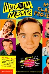Cover Art for 9780439228435, Malcolm in the Middle Scrapbook: Malcolm's Family Album by Scholastic Books