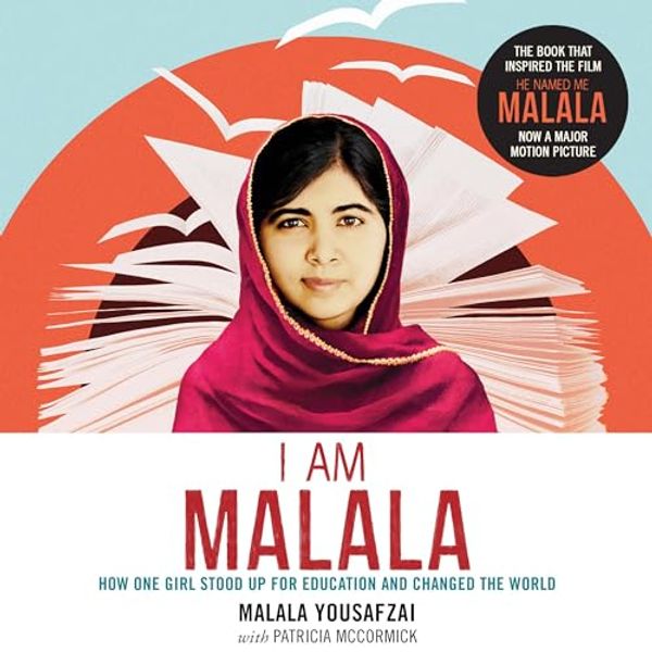 Cover Art for B00OSHA1NC, Malala: The Girl Who Stood Up for Education and Changed the World by Malala Yousafzai, Patricia McCormick
