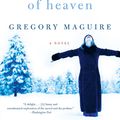 Cover Art for 9780062023711, The Next Queen of Heaven by Gregory Maguire